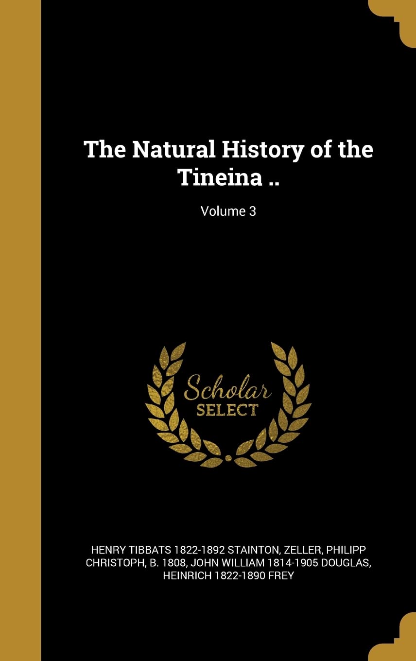 NATURAL HIST OF THE TINEINA V0 Film, Art & Culture