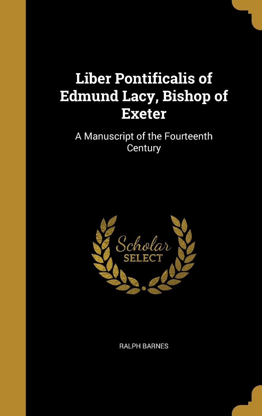 LIBER PONTIFICALIS OF EDMUND L: A Manuscript of the Fourteenth Century Film, Art & Culture