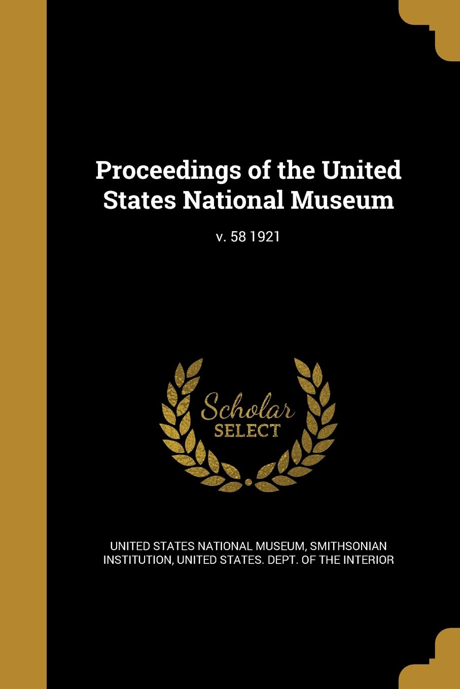 Proceedings of the United States National Museum; V. 58 1921 Politics & History