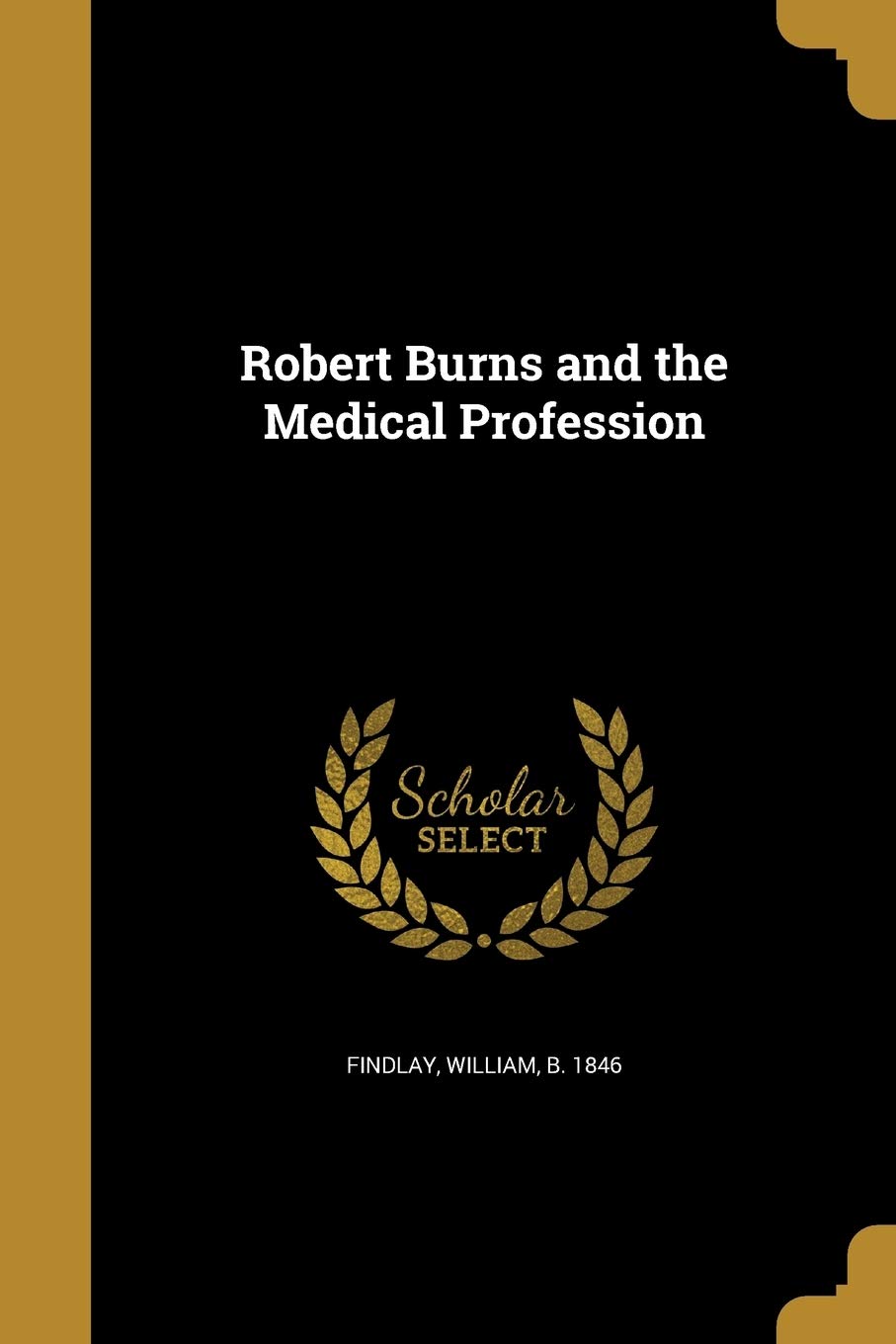 ROBERT BURNS & THE MEDICAL PRO Social Sciences