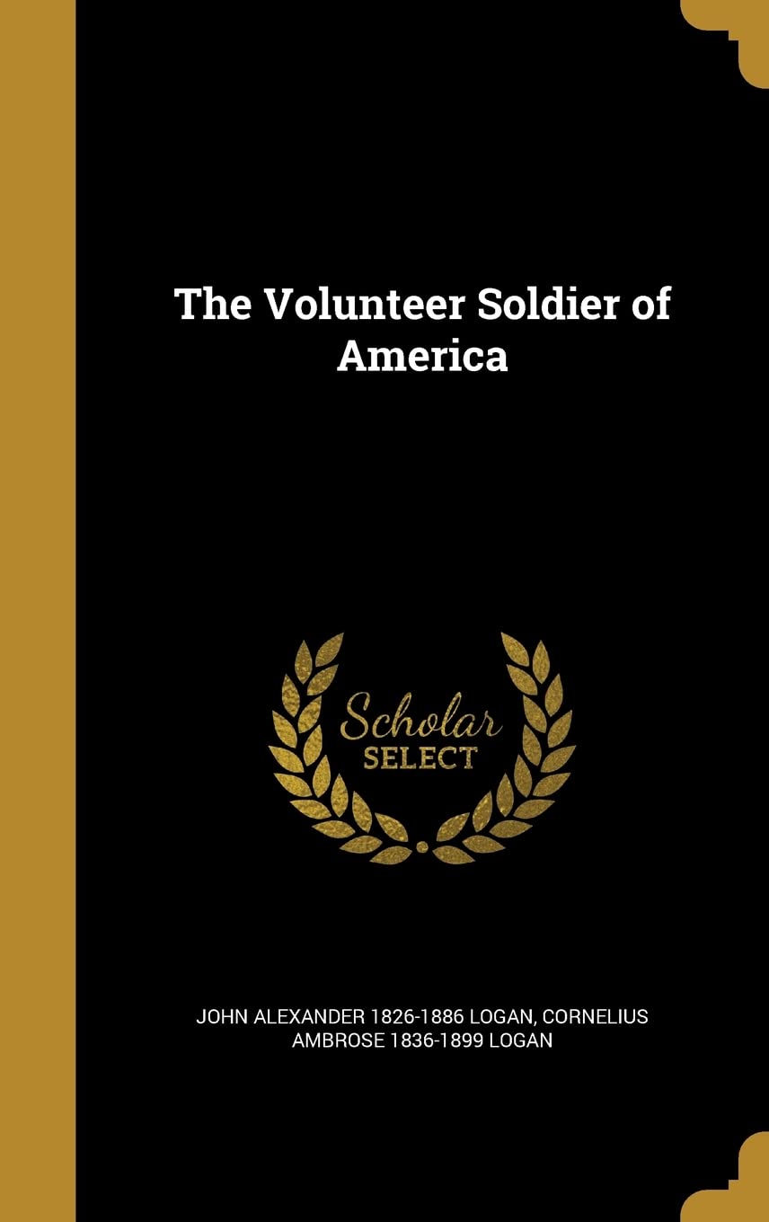 The Volunteer Soldier of America Politics & History