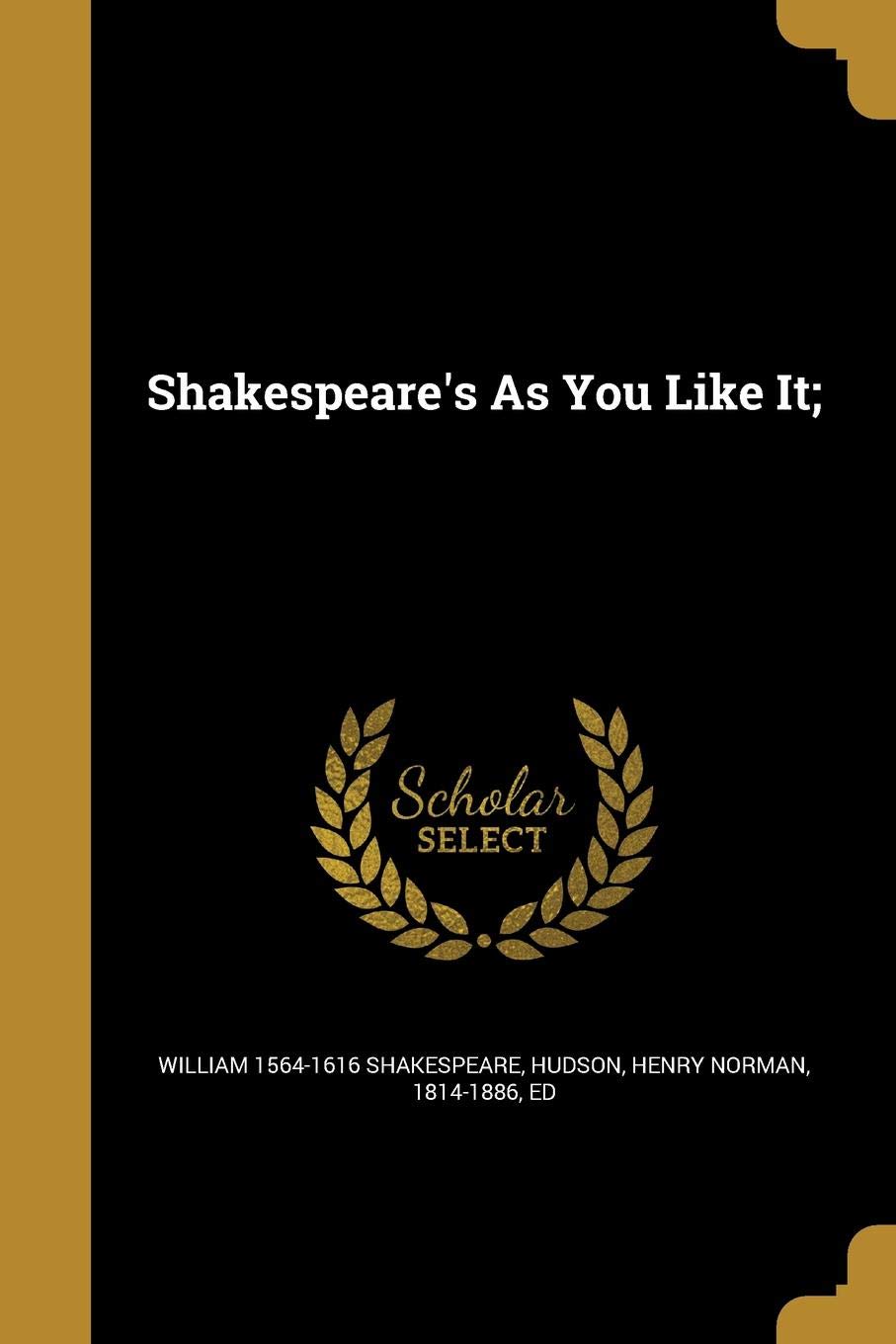 SHAKESPEARES AS YOU LIKE IT Social Sciences