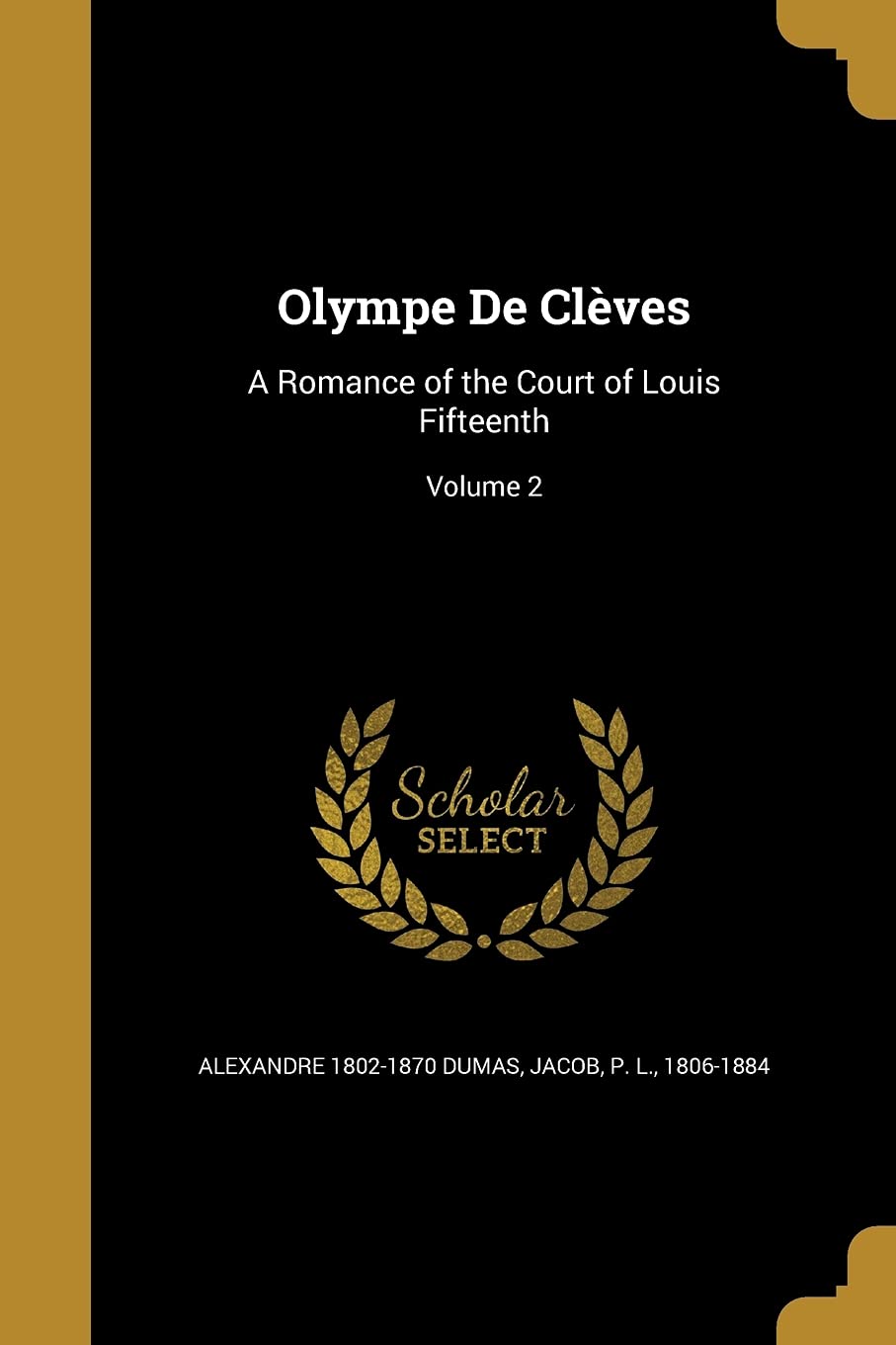 Olympe De Clèves: A Romance of the Court of Louis Fifteenth; Volume 2 book