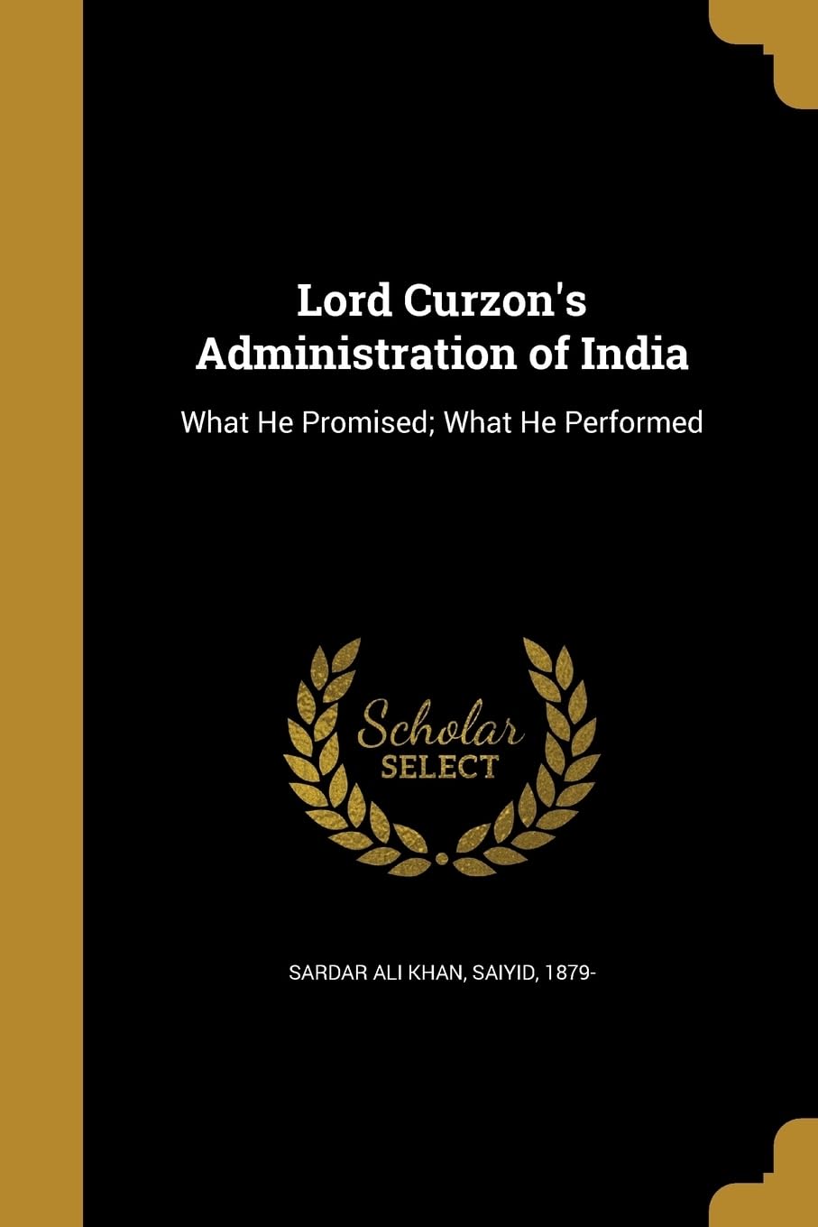 LORD CURZONS ADMINISTRATION OF Social Sciences