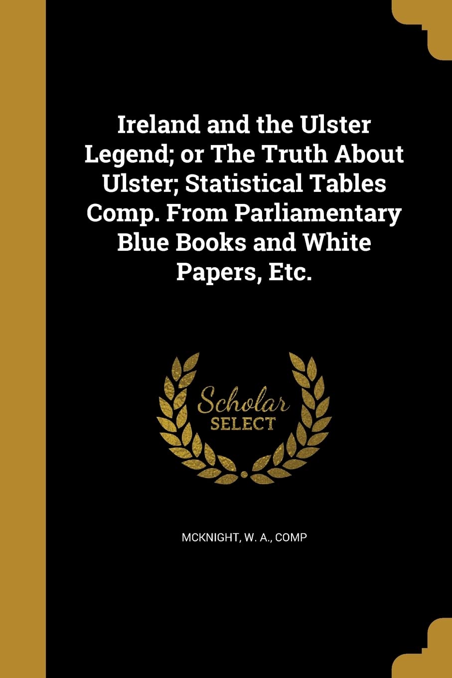 IRELAND & THE ULSTER LEGEND OR Social Sciences
