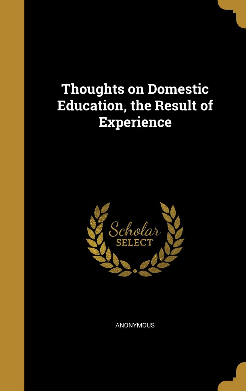 THOUGHTS ON DOMESTIC EDUCATION Film, Art & Culture