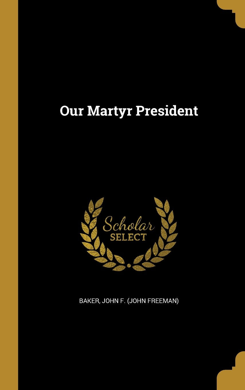 Product Image: Our Martyr President