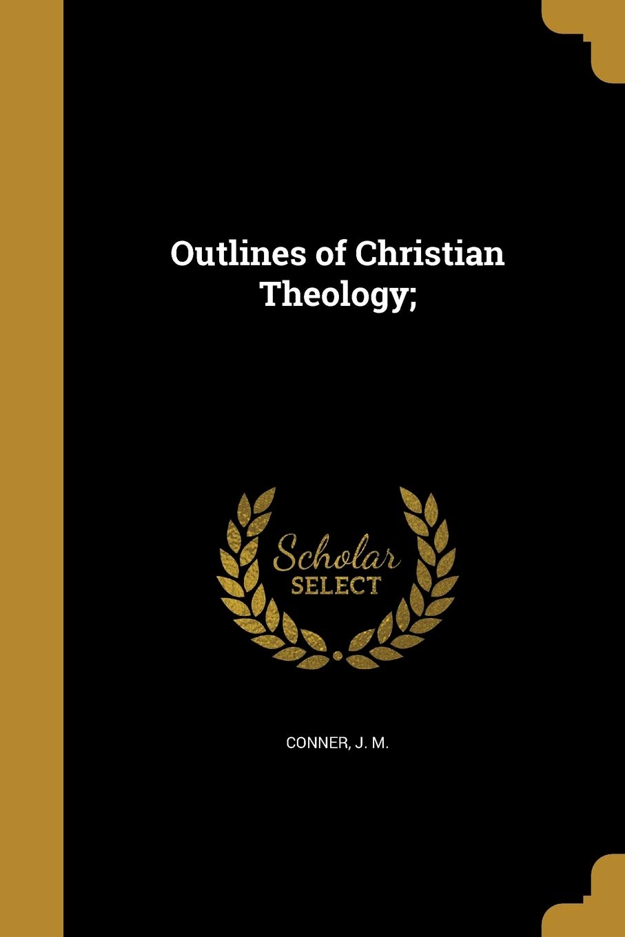 OUTLINES OF CHRISTIAN THEOLOGY Social Sciences