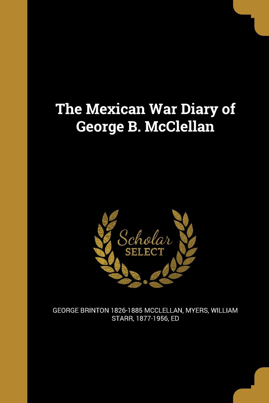 MEXICAN WAR DIARY OF GEORGE B Social Sciences