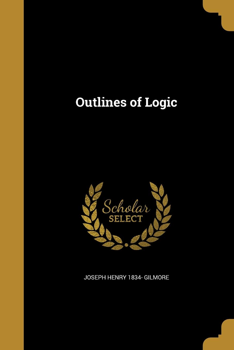 OUTLINES OF LOGIC Social Sciences