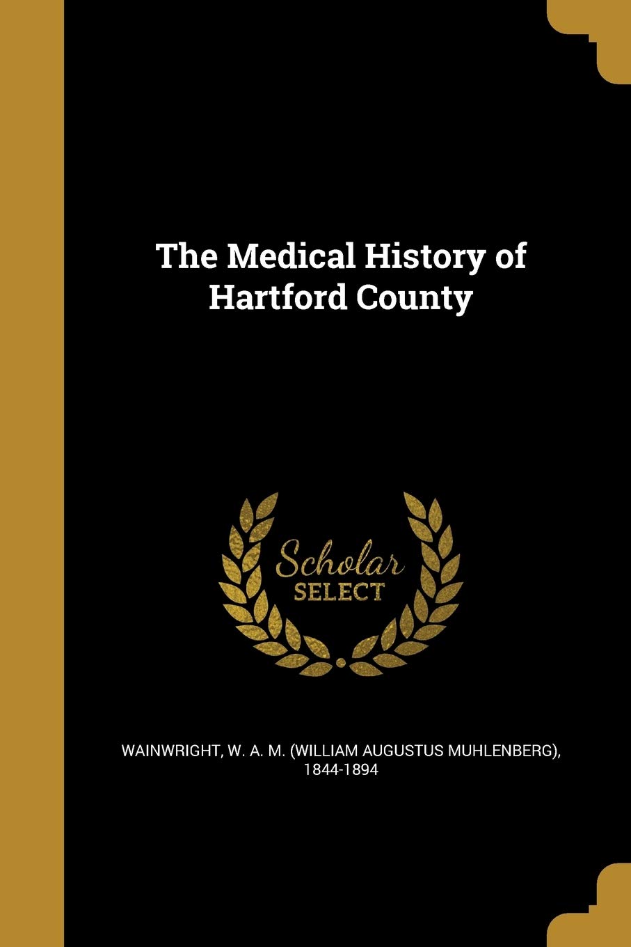 MEDICAL HIST OF HARTFORD COUNT Social Sciences