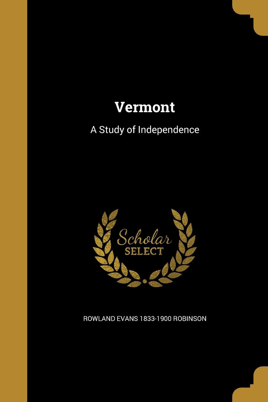 VERMONT: A Study of Independence Social Sciences