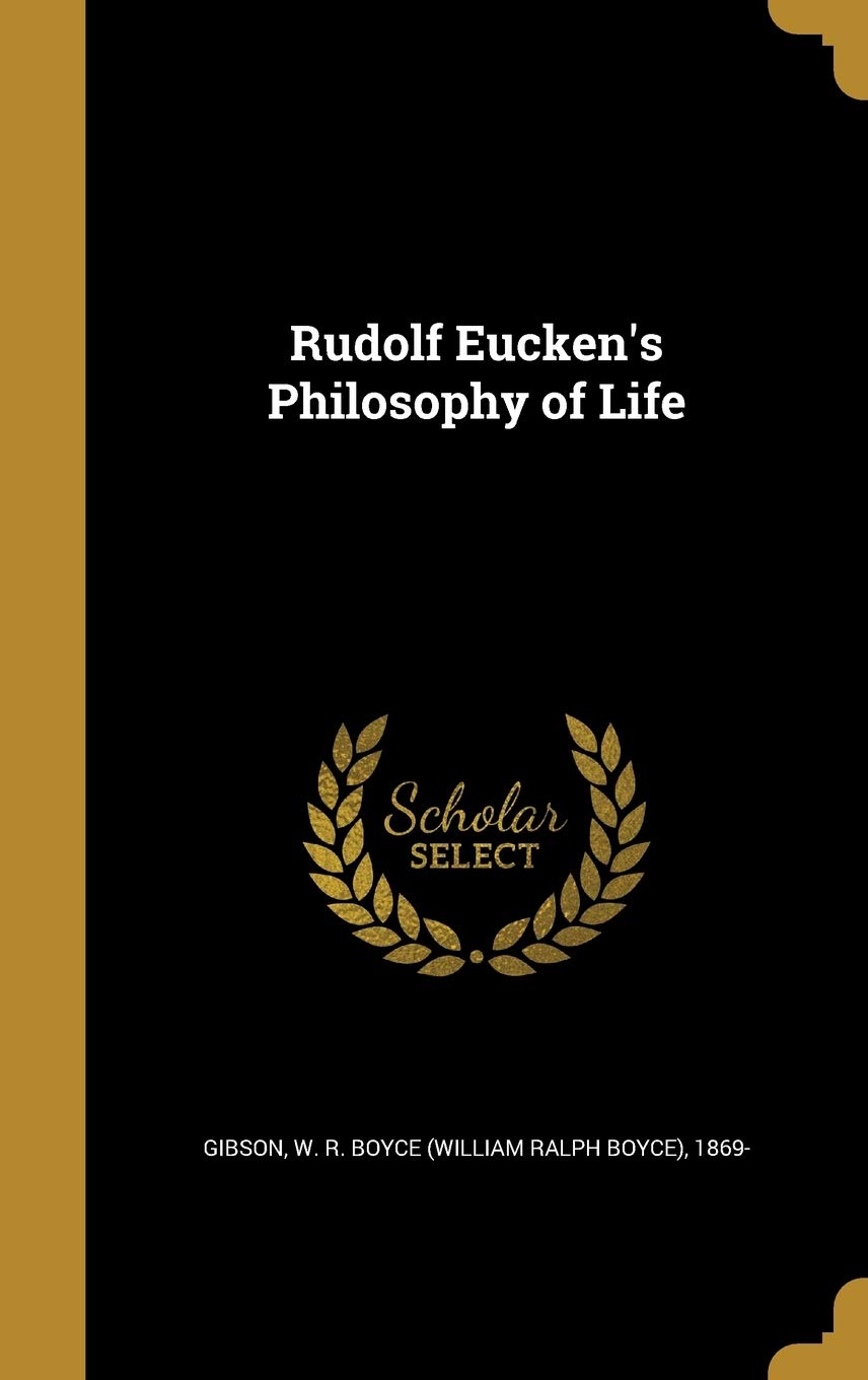 RUDOLF EUCKENS PHILOSOPHY OF L Film, Art & Culture