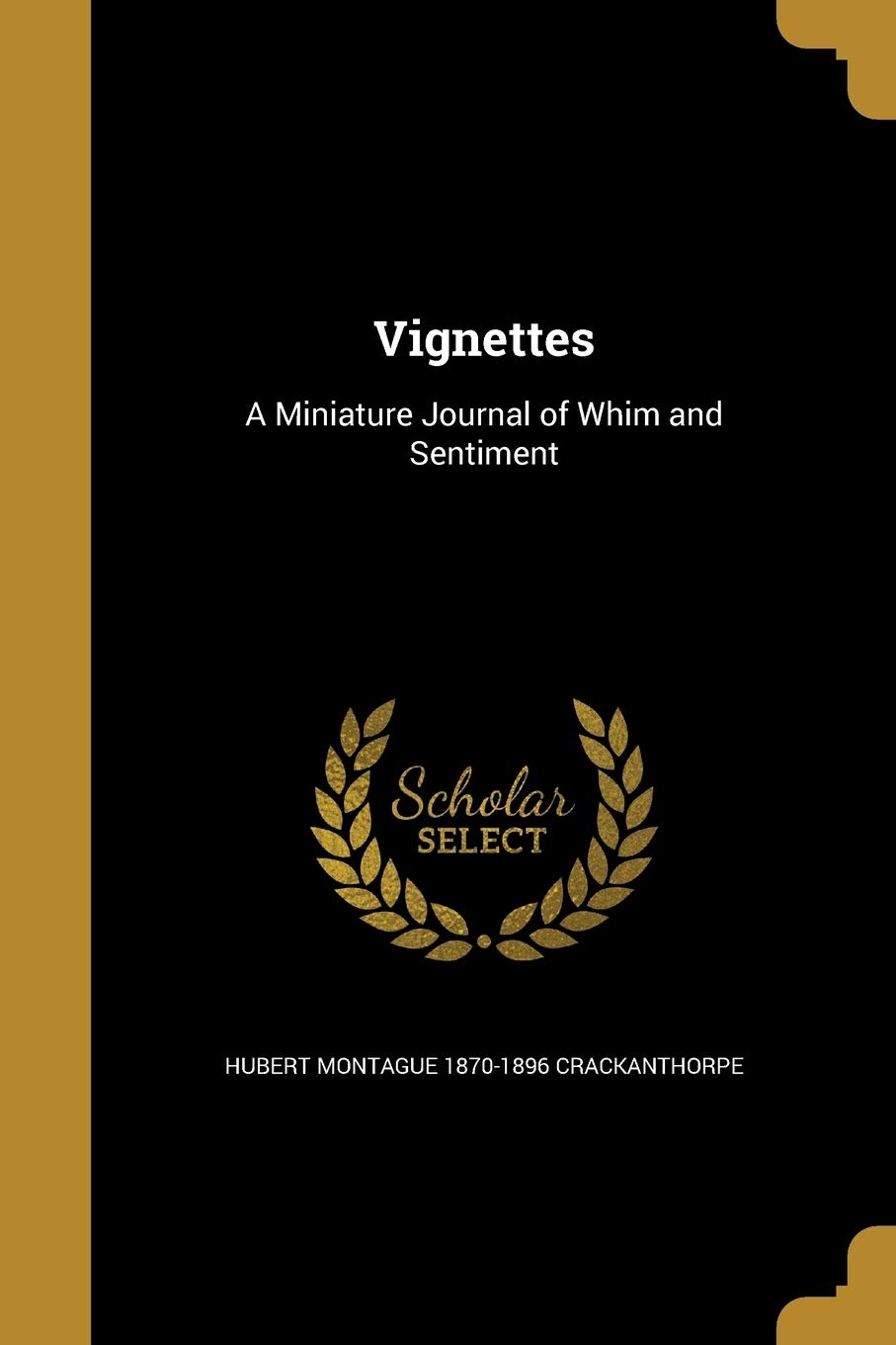 VIGNETTES: A Miniature Journal of Whim and Sentiment Social Sciences