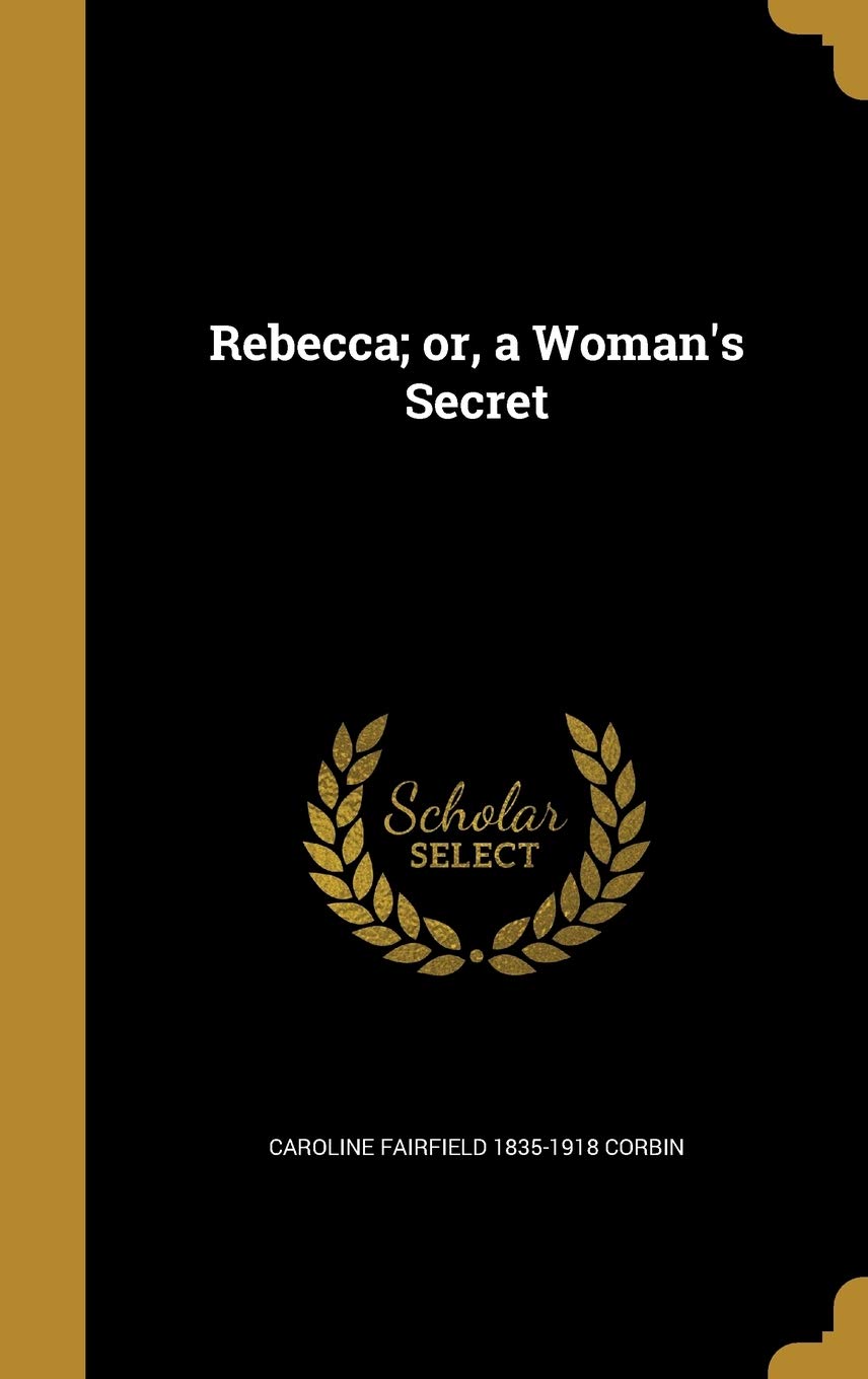 REBECCA OR A WOMANS SECRET Film, Art & Culture