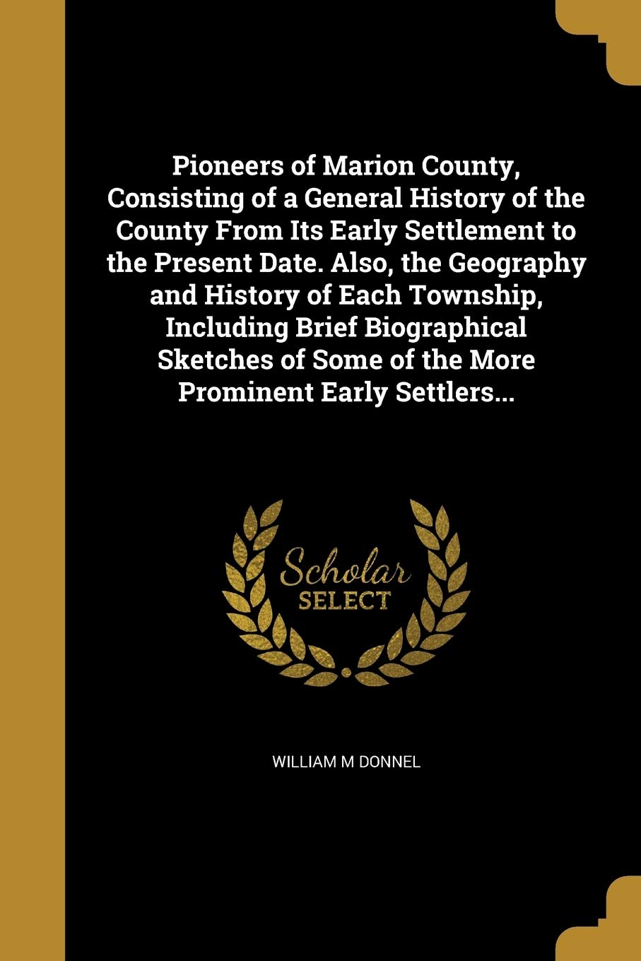PIONEERS OF MARION COUNTY CONS Social Sciences