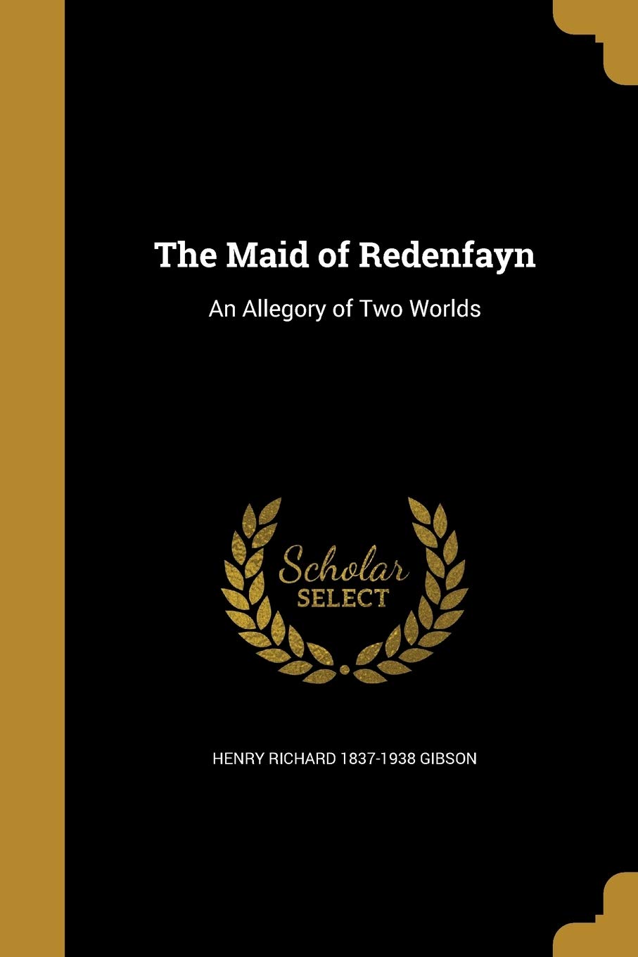 MAID OF REDENFAYN: An Allegory of Two Worlds Social Sciences