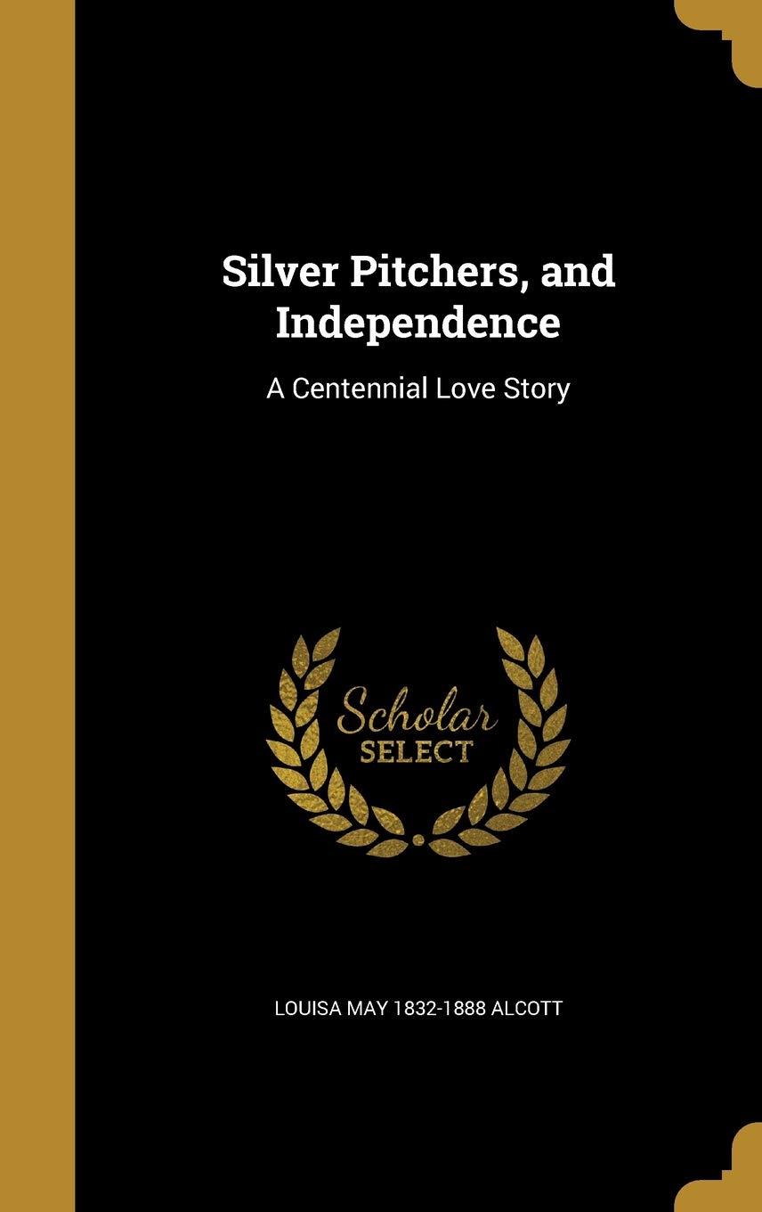 SILVER PITCHERS & INDEPENDENCE: A Centennial Love Story Film, Art & Culture