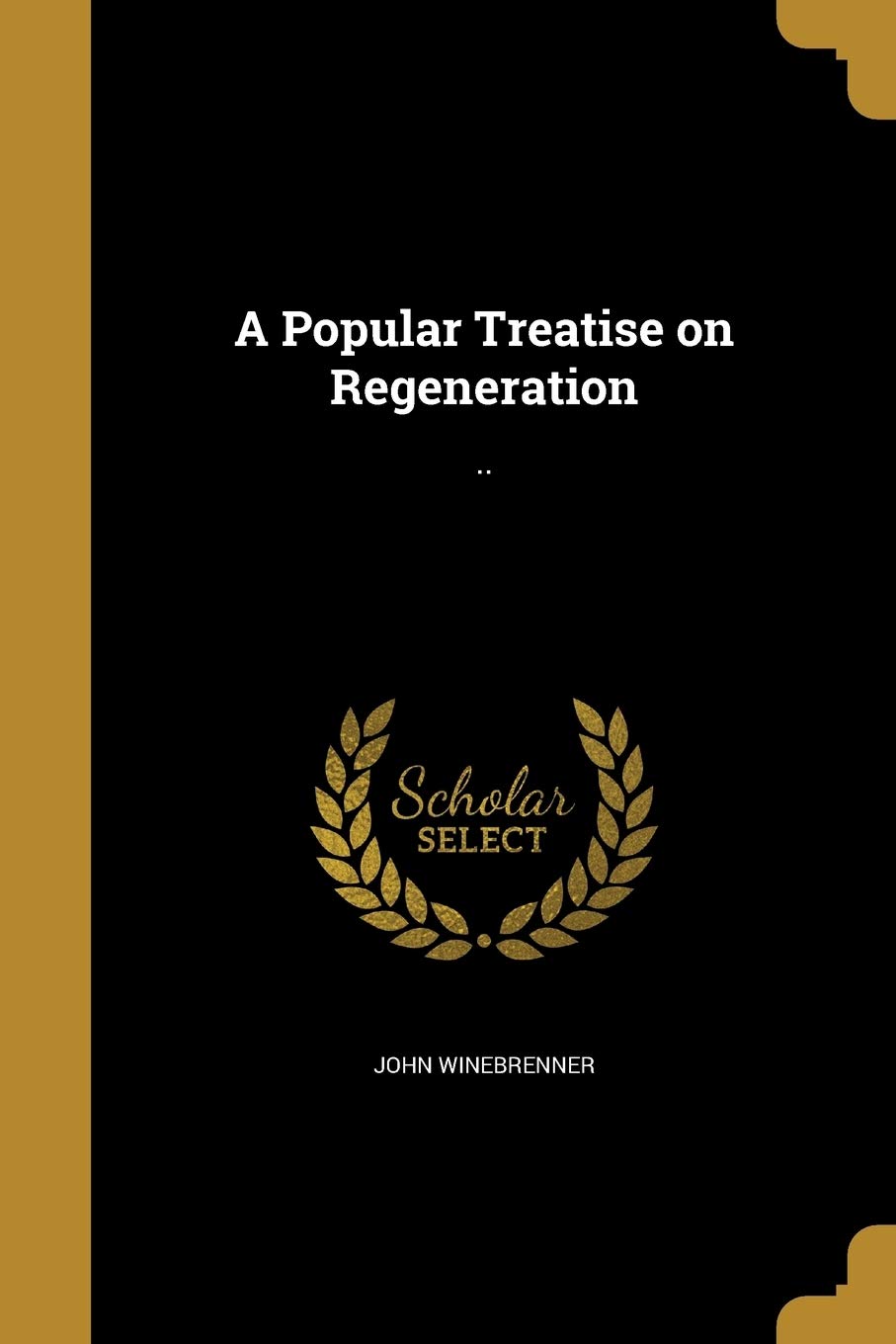 POPULAR TREATISE ON REGENERATI: .. Social Sciences
