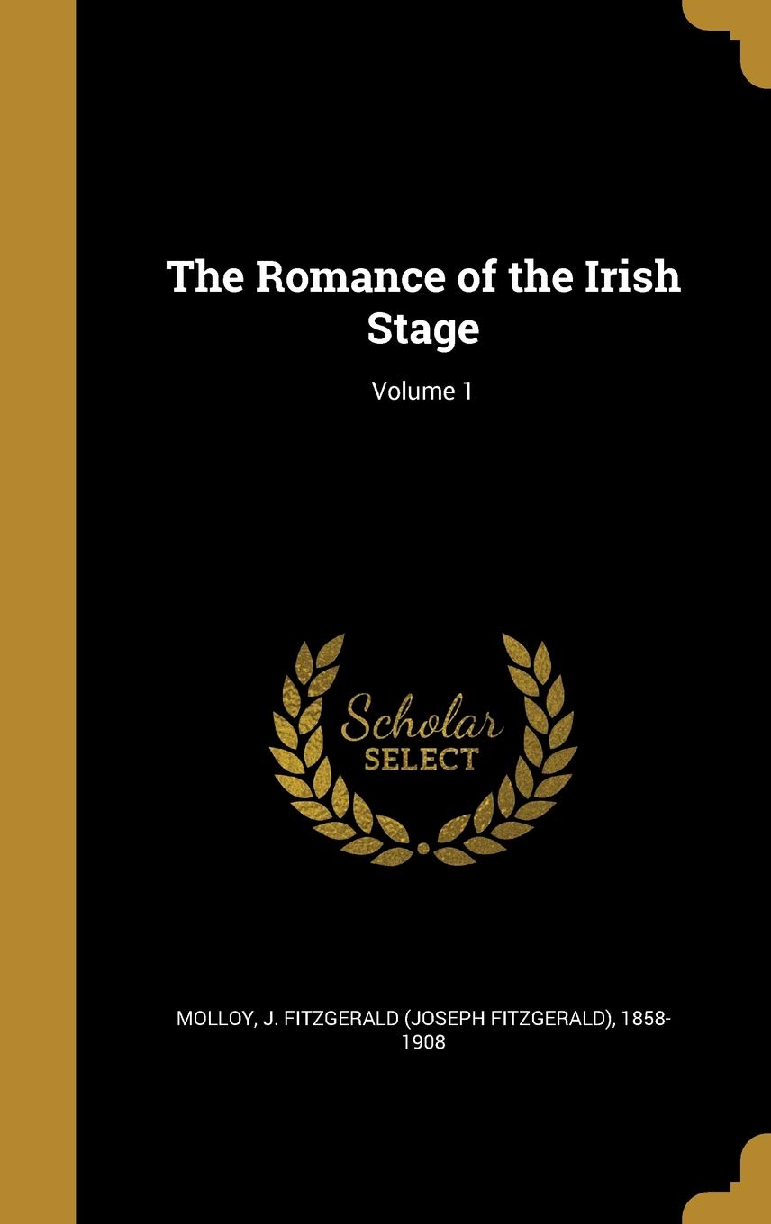ROMANCE OF THE IRISH STAGE V01 Film, Art & Culture