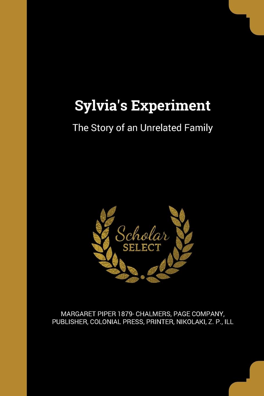 SYLVIAS EXPERIMENT: The Story of an Unrelated Family Social Sciences
