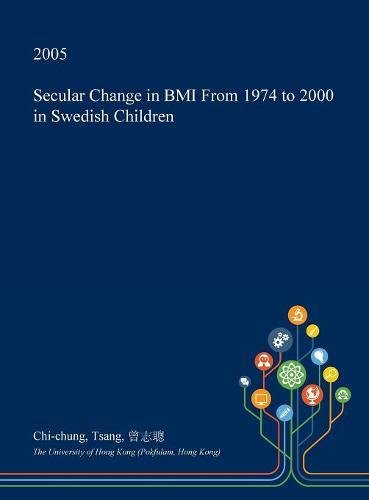 Secular Change in BMI from 1974 to 2000 in Swedish Children Medicine