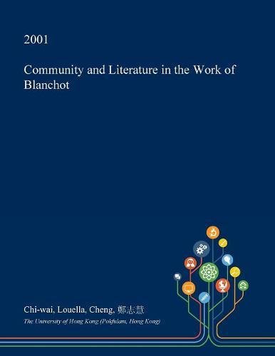 Community and Literature in the Work of Blanchot Politics & History