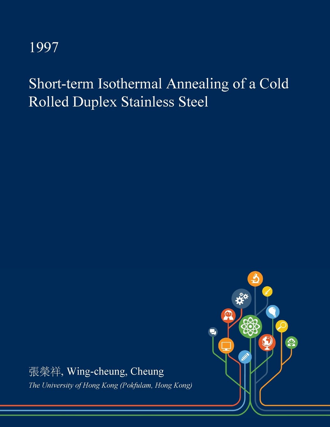 Short-Term Isothermal Annealing of a Cold Rolled Duplex Stainless Steel Business & Technology