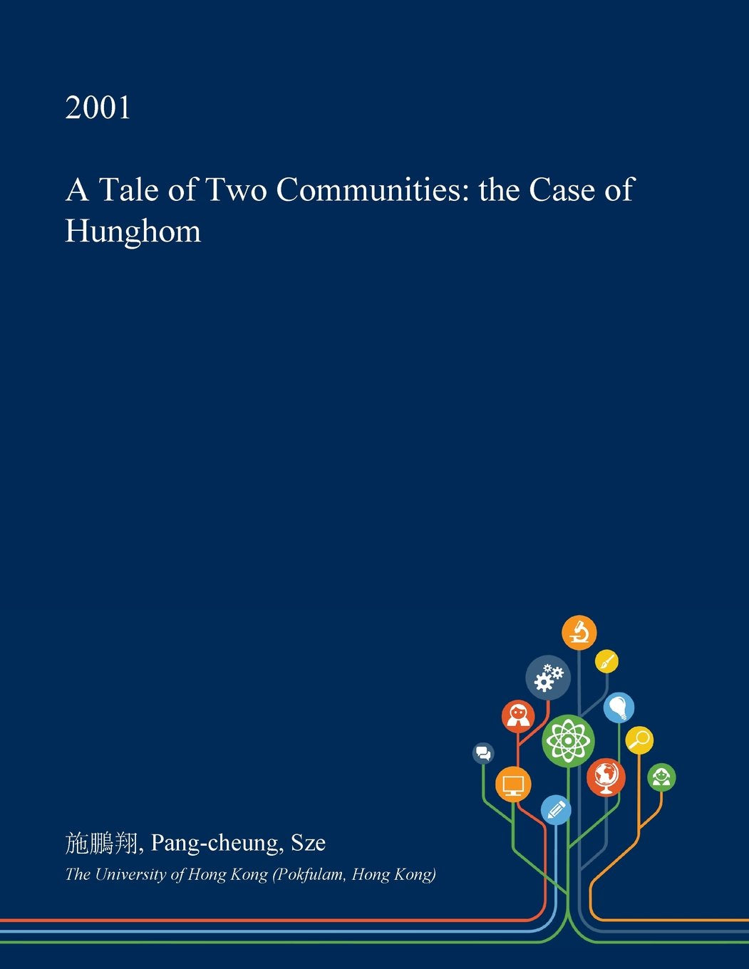 A Tale of Two Communities: The Case of Hunghom Social Sciences
