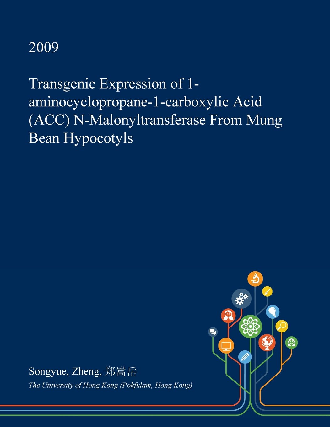 Transgenic Expression of 1-Aminocyclopropane-1-Carboxylic Acid (Acc) N-Malonyltransferase from Mung Bean Hypocotyls Politics & History