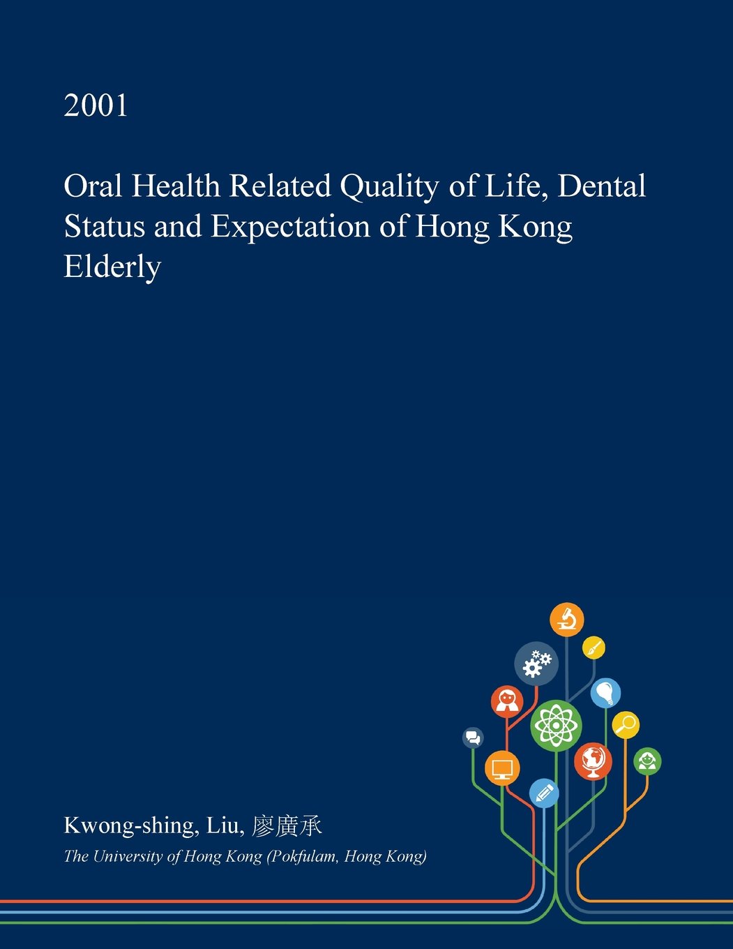 Oral Health Related Quality of Life, Dental Status and Expectation of Hong Kong Elderly Medicine