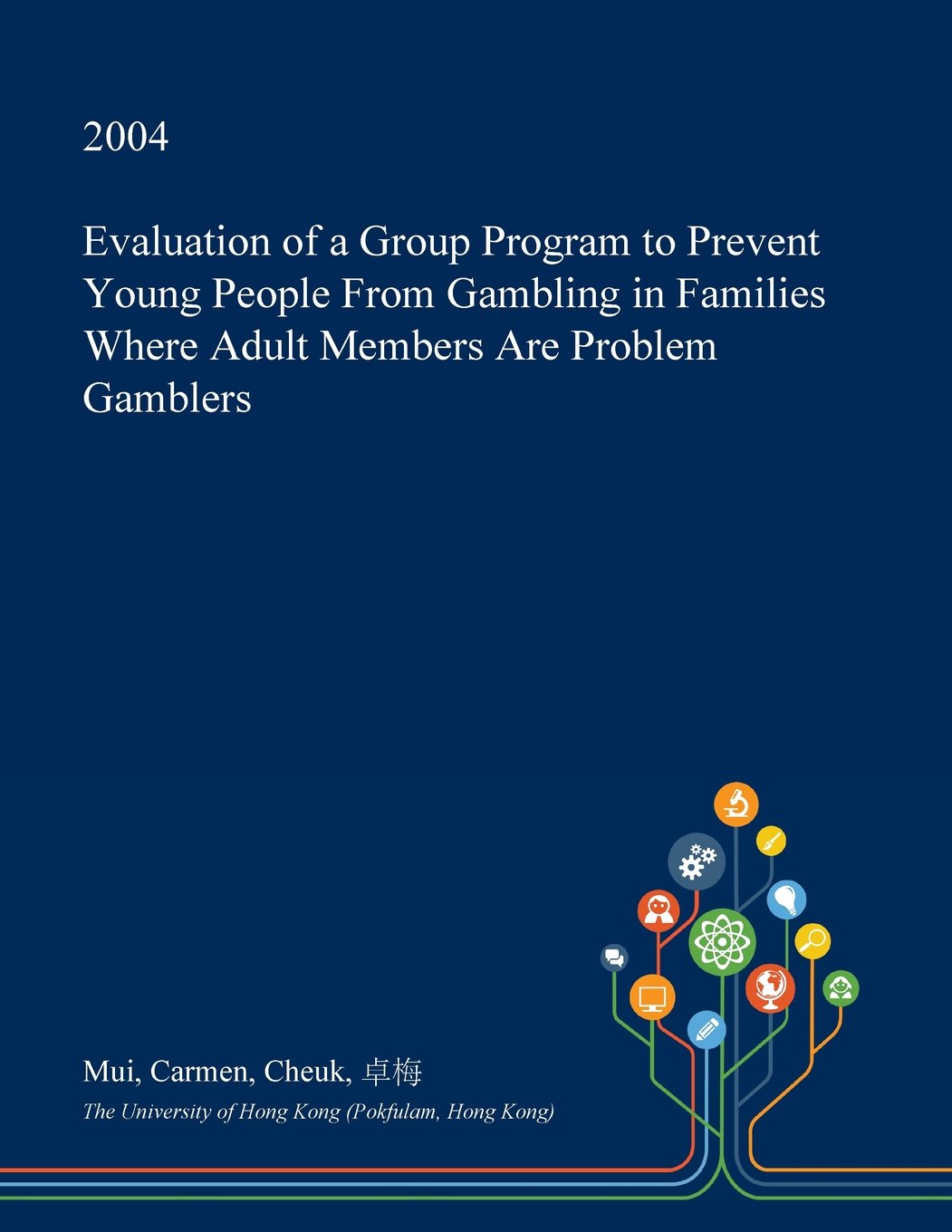 Evaluation of a Group Program to Prevent Young People from Gambling in Families Where Adult Members Are Problem Gamblers Social Sciences