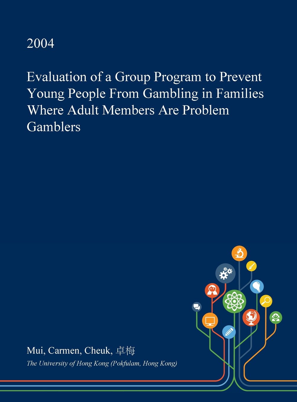 Evaluation of a Group Program to Prevent Young People from Gambling in Families Where Adult Members Are Problem Gamblers Social Sciences