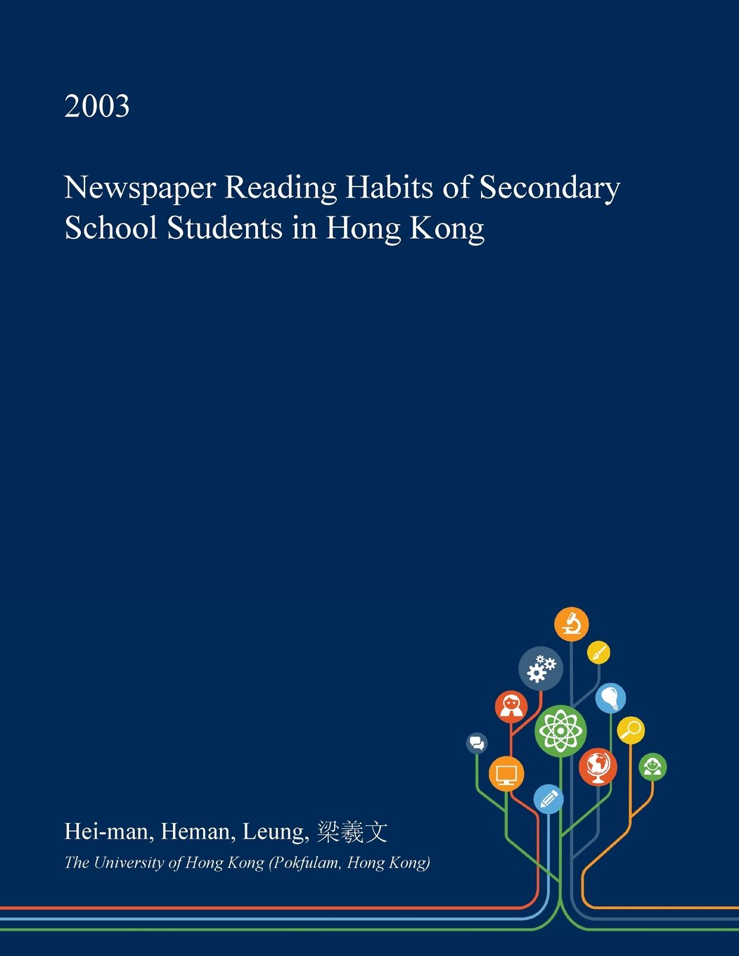 Newspaper Reading Habits of Secondary School Students in Hong Kong Social Sciences