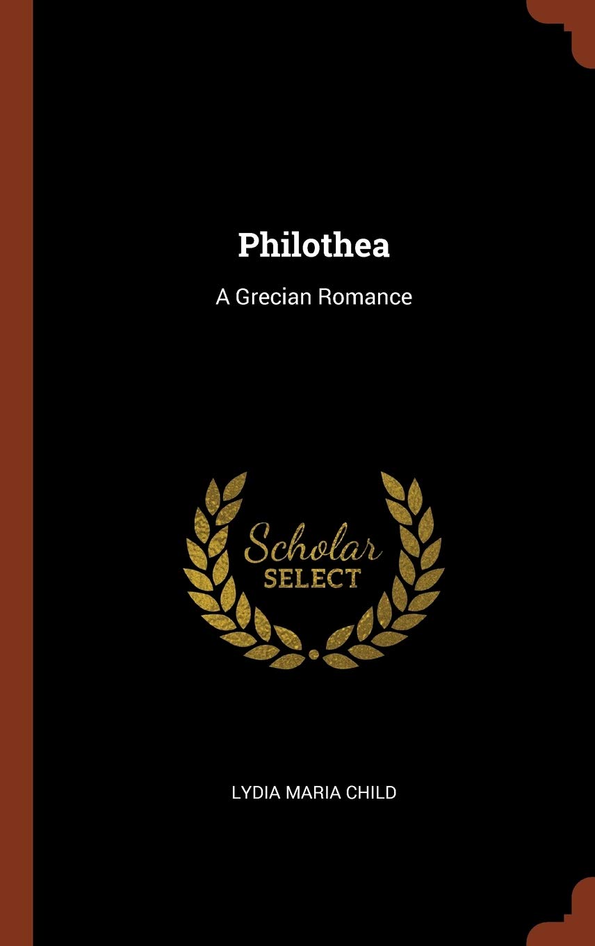 Philothea: A Grecian Romance Poetry