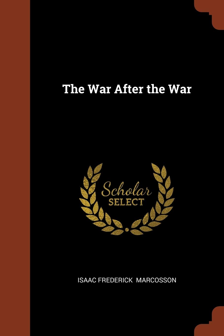 The War After the War Politics & History