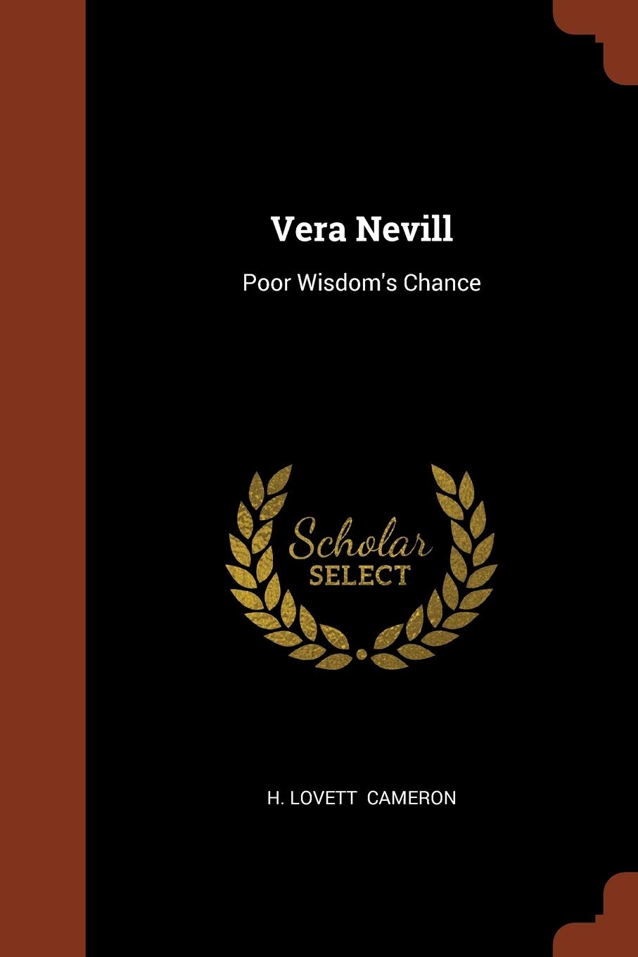 Vera Nevill: Poor Wisdom's Chance Memories