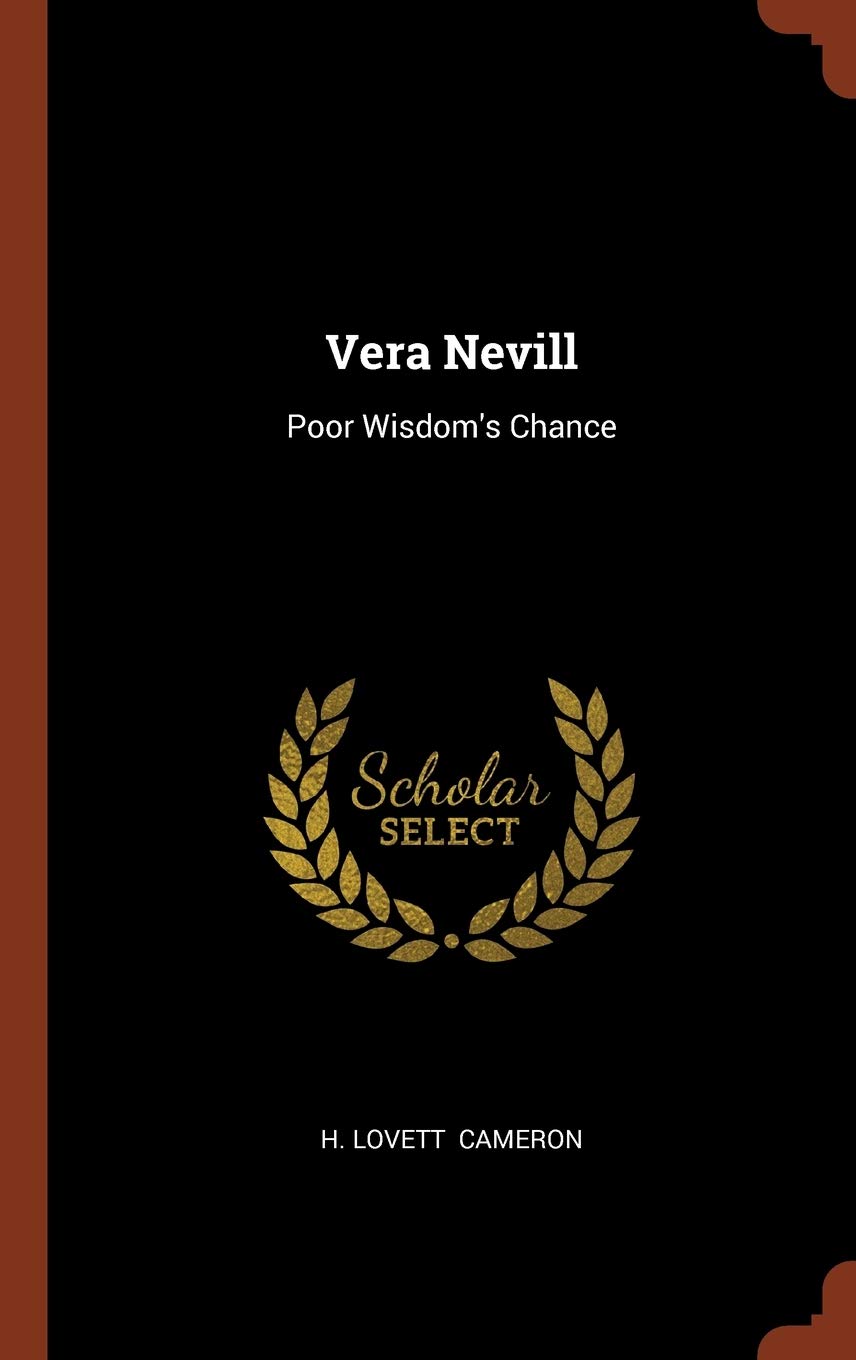 Vera Nevill: Poor Wisdom's Chance Memories