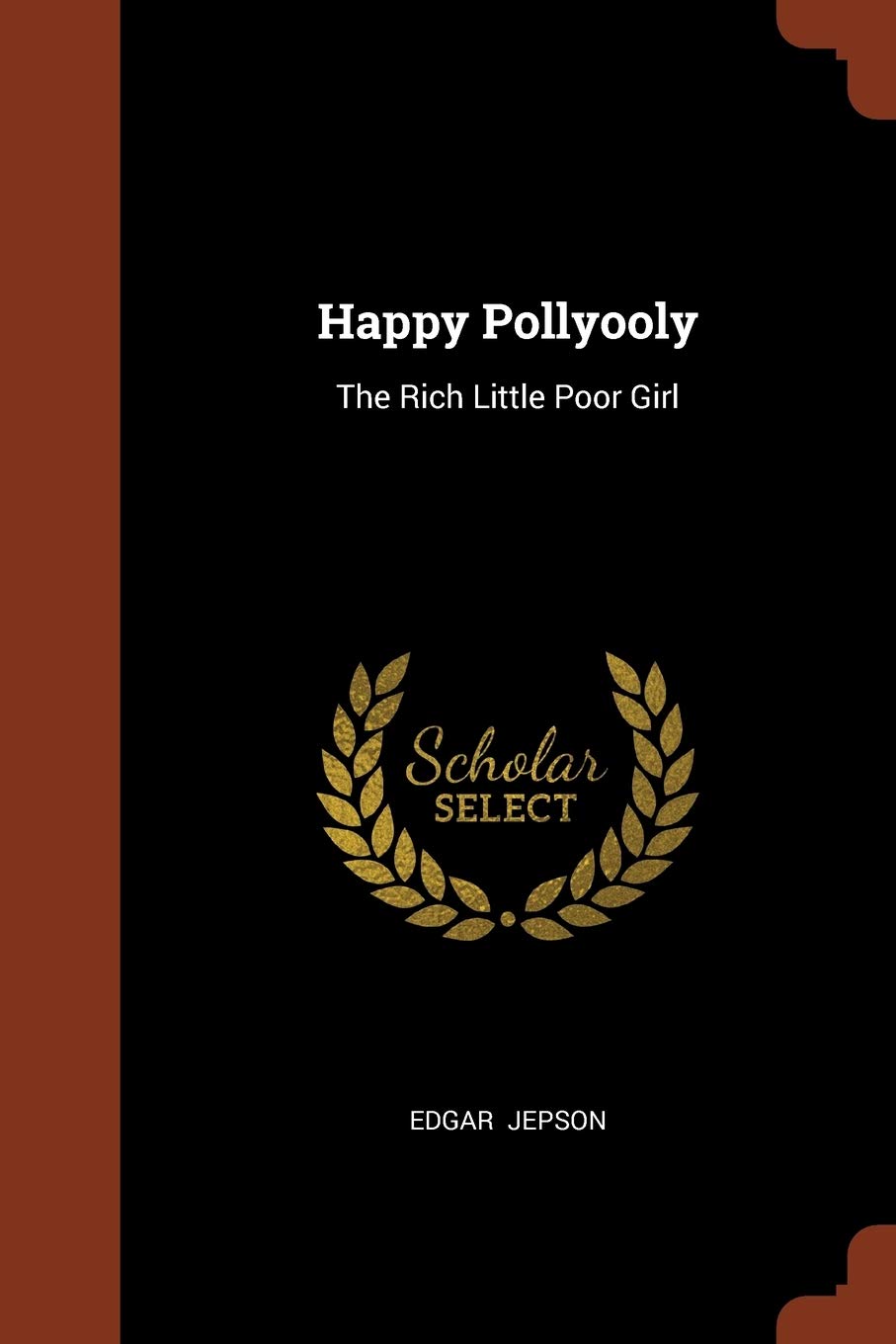 Happy Pollyooly: The Rich Little Poor Girl Contemporary literature
