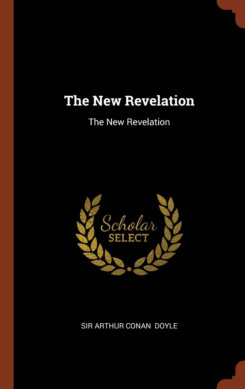 The New Revelation: The New Revelation Religion & Esotericism