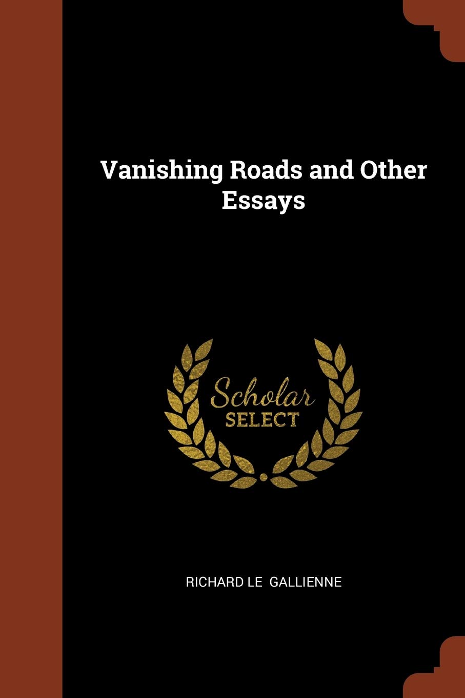 Vanishing Roads and Other Essays Essays & Short Stories