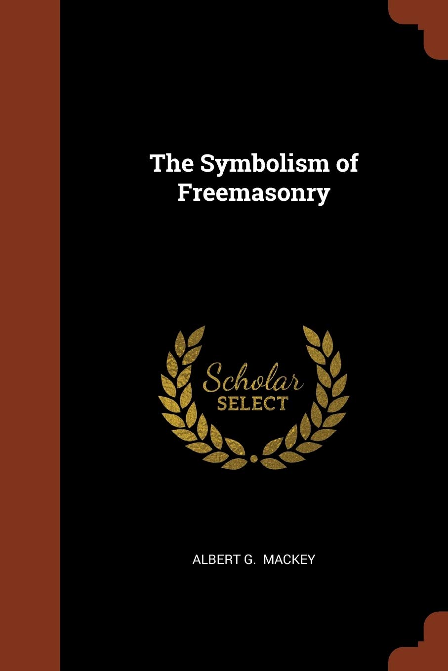 The Symbolism of Freemasonry Books