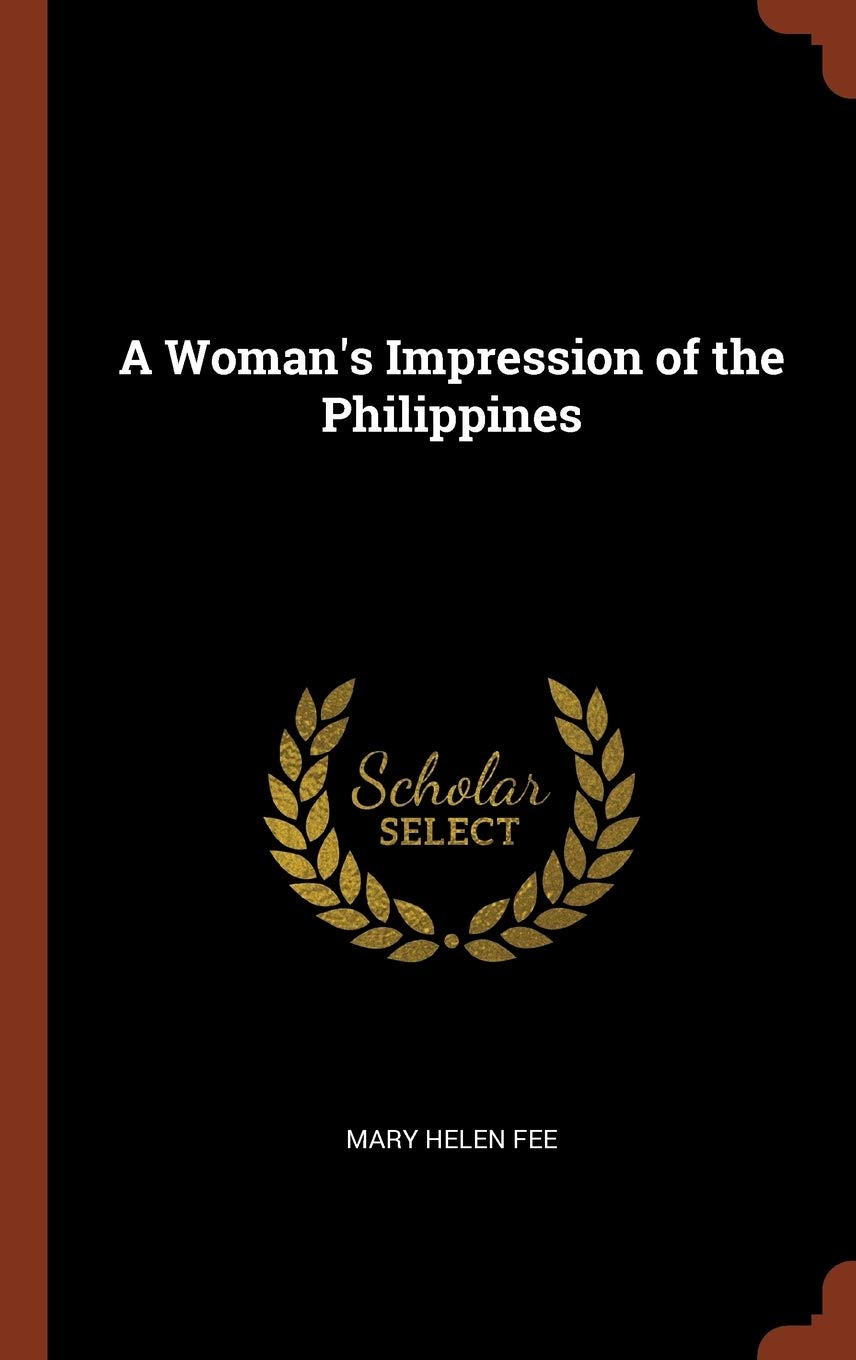 A Woman's Impression of the Philippines Novels & Short Stories