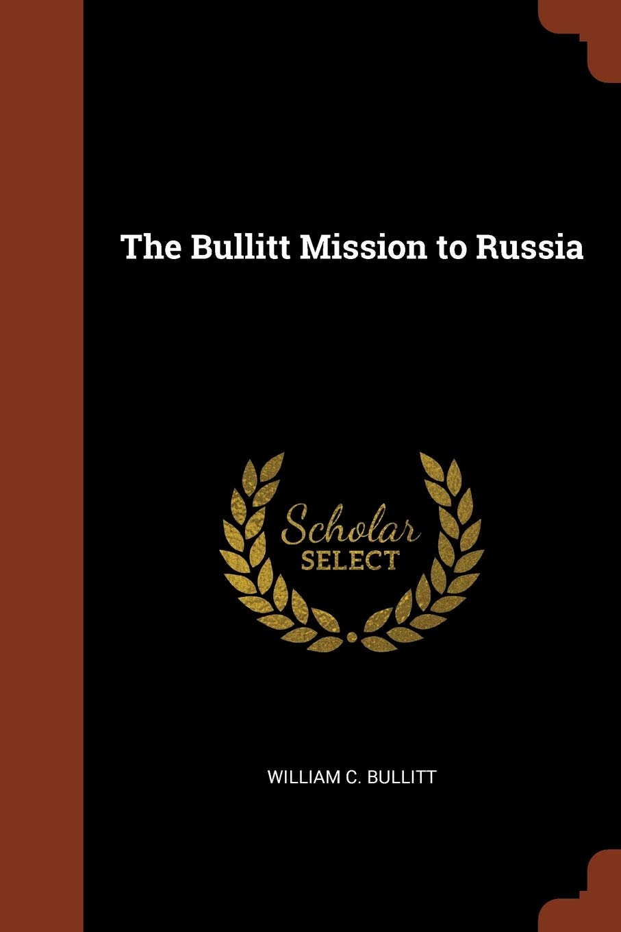 The Bullitt Mission to Russia Poetry