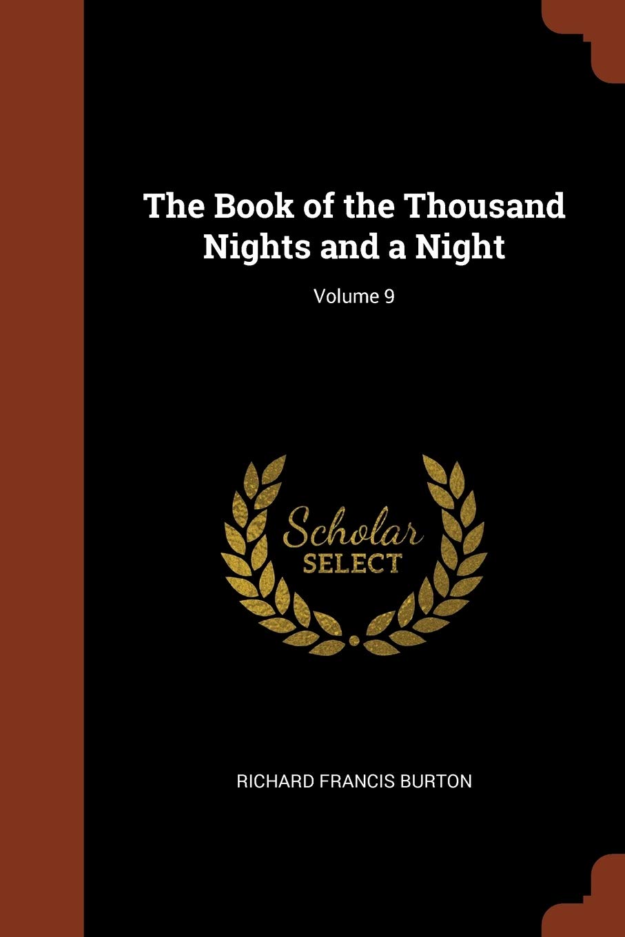 The Book of the Thousand Nights and a Night; Volume 9 Contemporary literature