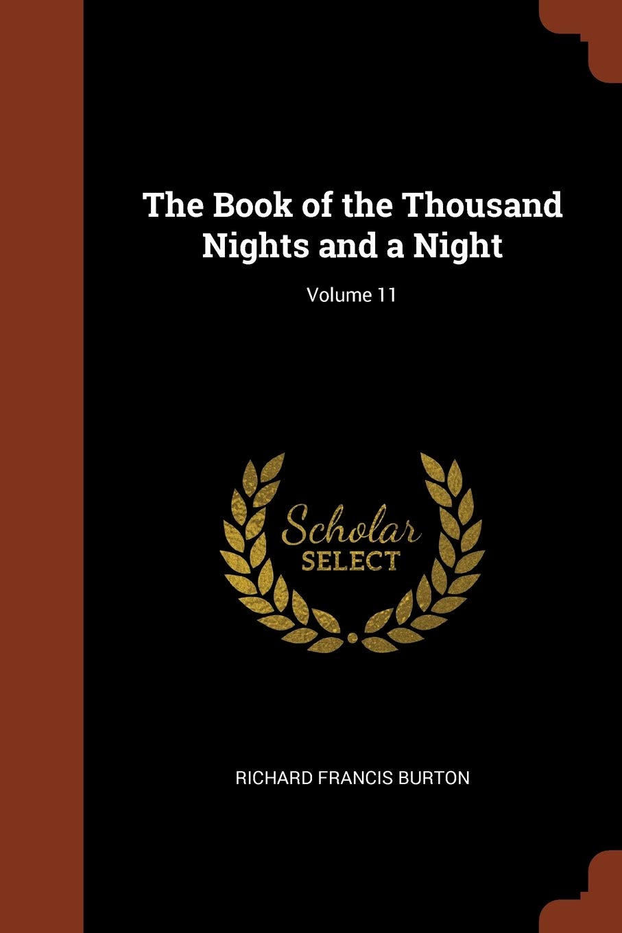 The Book of the Thousand Nights and a Night; Volume 11 Contemporary literature