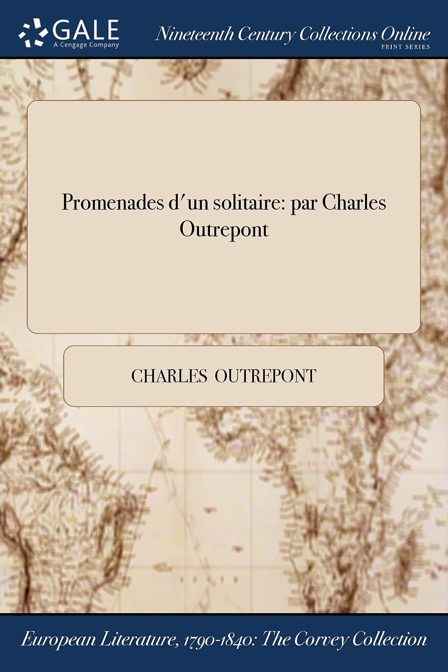Promenades d'un solitaire: par Charles ďOutrepont Books