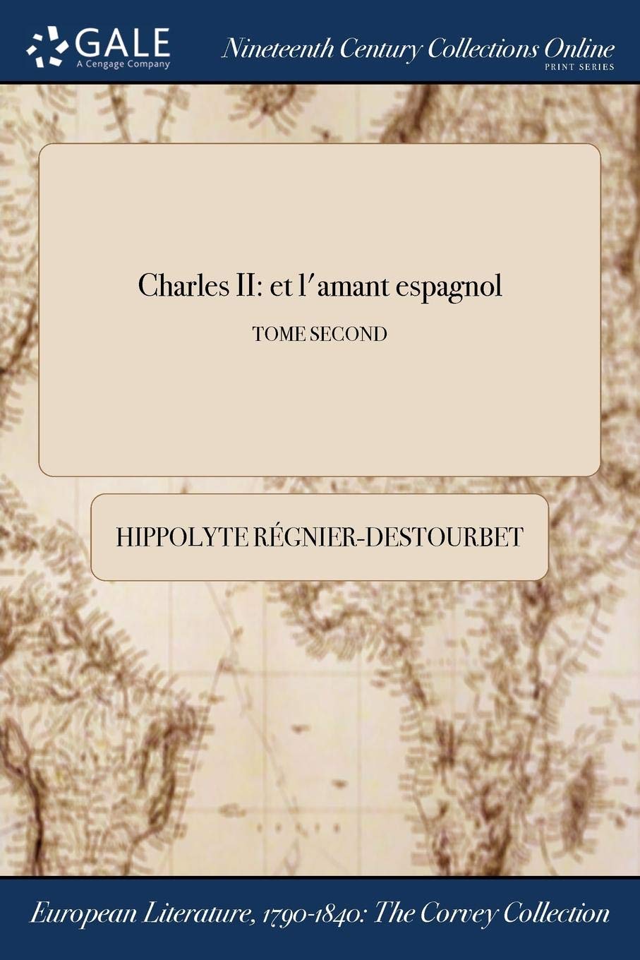 Charles II: Et L'Amant Espagnol; Tome Second LGBTQ+