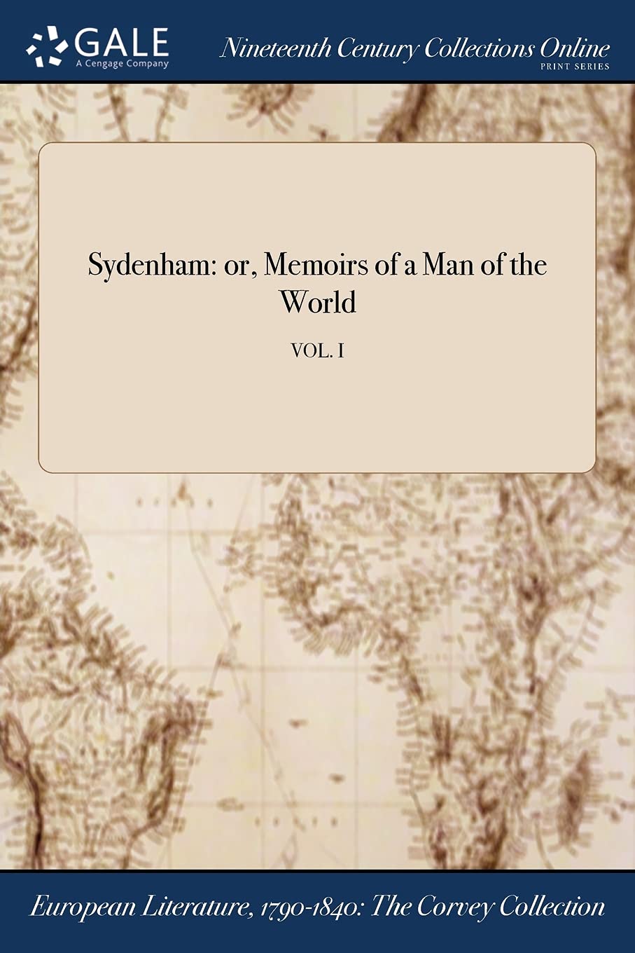 Sydenham: Or, Memoirs of a Man of the World; Vol. I Books