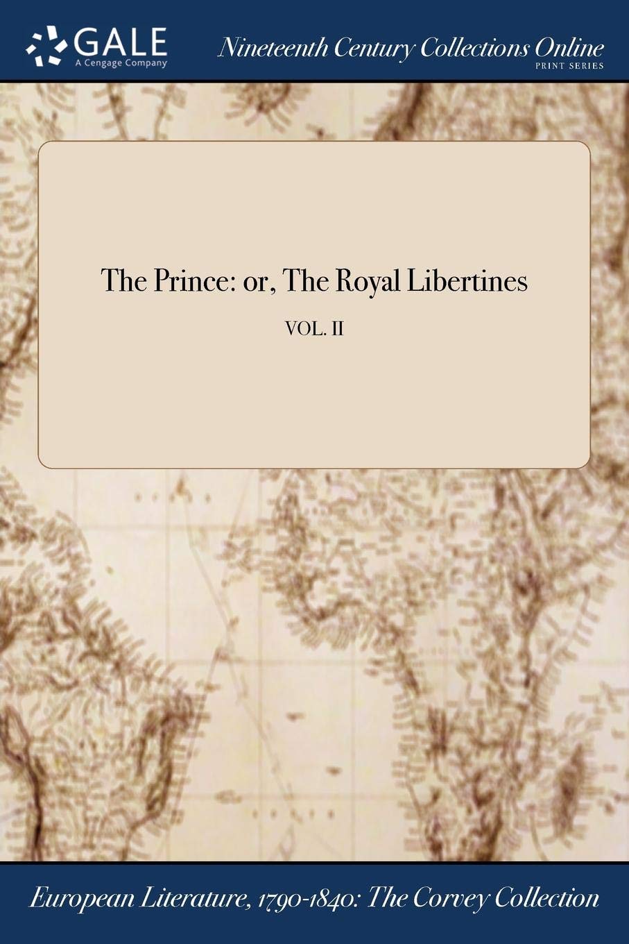 The Prince: Or, the Royal Libertines; Vol. II Books